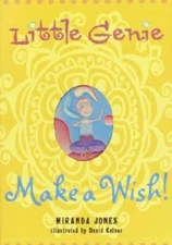 Little Genie: Make a Wish - Hardcover By Jones, Miranda - VERY GOOD