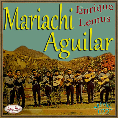 MARIACHI AGUILAR Mexico Collection CD #22/100 MEXICAN Ranchera Huapango Corrido