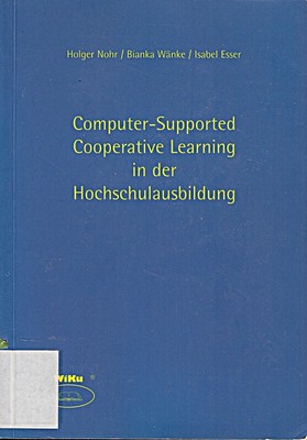 Computer-Supported Cooperative Learning in der Hochschulausbildun