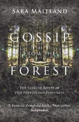 Sara Maitland Gossip from the Forest (Taschenbuch)