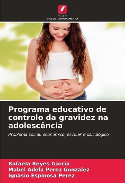 Programa Educativo De Controlo Da Gravidez Na AdolescêNcia Mabel Adela PéRez Gon-image