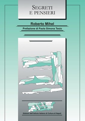 Roberto Mihel Segreti e pensieri (Taschenbuch) (US IMPORT)