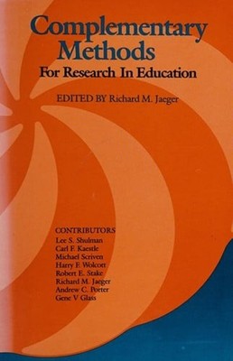 Complementary Methods for Research in Education Paperback