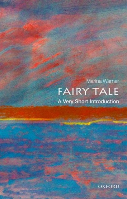 Fairy Tale: A Very Short Introduction (Very Short by Marina Warner (PB 2025) - Image 5