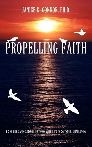 Propelling Faith Janice K. Connor Taschenbuch Kartoniert / Broschiert Englisch-image