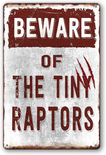 Chicken Signs, Funny Chicken Coop Sign Beware of the Tiny Raptors Metal Tin Sign