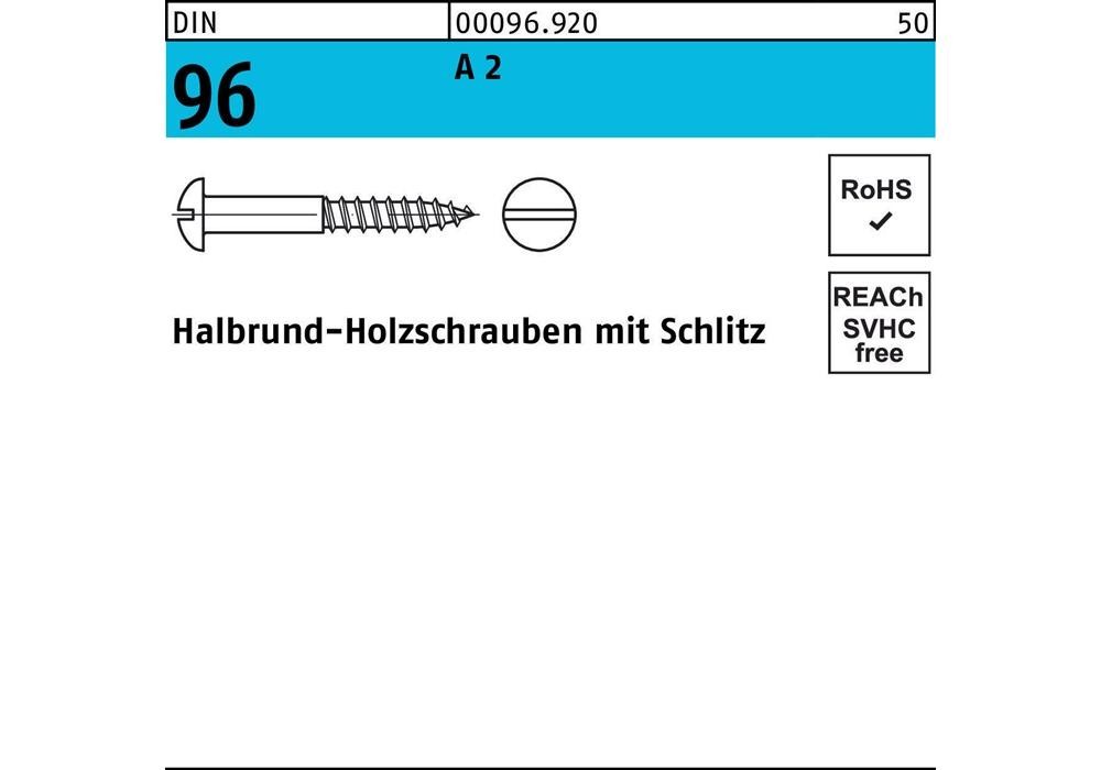 Рейхер Хольцшраубе DIN 96 Halbrundkopf Schlitz 4,5 x 30 A 2