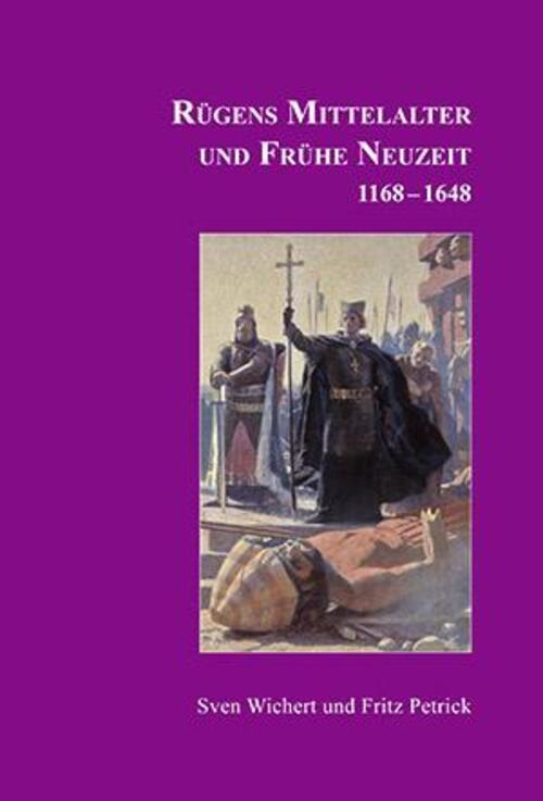 Thumbnail - Rügens Geschichte Von Den Anfängen Bis Zur Gegenwart In Fünf Teilen.