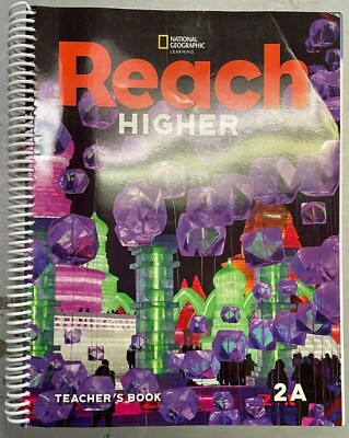 National Geographic Learning- Reach Higher 2A- Teacher's Book