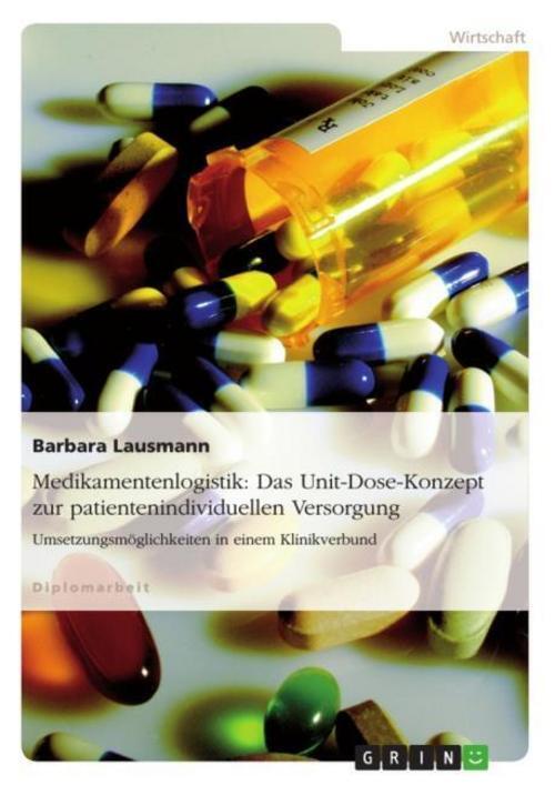 Thumbnail - Medikamentenlogistik: Das Unit-dose-konzept Zur Patientenindividuellen