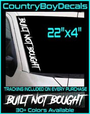 Built Not Bought 22 Vinyl Decal Sticker Diesel Truck Jdm Car Lifted Boost Stock