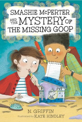 Smashie McPerter and the Mystery of the Missing Goop - Paperback NEW Griffin, N.