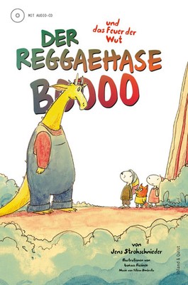 Der Reggaehase Boooo und das Feuer der Wut | Jens Strohschnieder | Buch | 40 S.