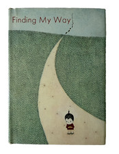 Finding My Way By Chisachi Suehiro Illustrated By Yamato Suzuki - 1967 Mini HC