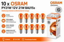 10 x OSRAM PY21W 12V 21W BAU15s (gelb) Glühlampe Glühbirne Blinkerbirne orange !