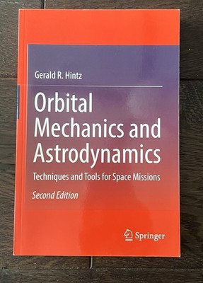 Orbital Mechanics And Astrodynamics