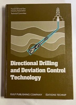 Directional Drilling And Deviation Control Technology 