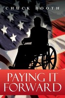 Chuck Booth | Paying It Forward | Taschenbuch | Englisch (2013) | Xlibris