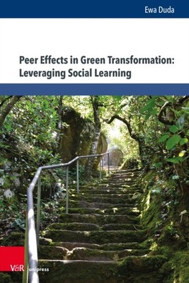 Peer Effects in Green Transformation Leveraging Social by Ewa Duda PAPERBACK