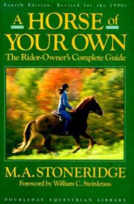 A Horse of Your Own - Hardcover By Stoneridge, MA - GOOD