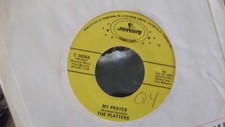 45V THE PLATTERS MY PRAYER / THE MAGIC TOUCH ON MERCURY RECORDS
