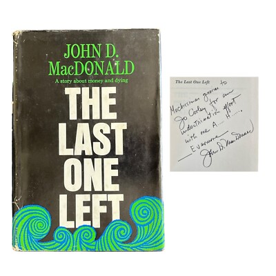 The Last One Left   John D. MacDonald SIGNED Association Copy 1st HC DJ / ZDK