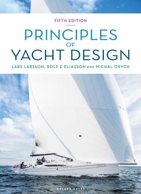 Principles of Yacht Design by Lars Larsson (Hardback Book)