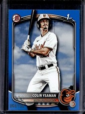 2025 Bowman Draft Colin Yeaman Blue Border 1st Prospect #/150 Orioles