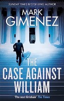Mark Gimenez - Case Against William - Paperback - G245Z