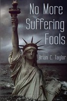 Brian Taylor | No More Suffering Fools | Taschenbuch | Englisch (2014)