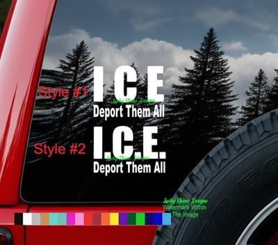 ICE Deport Them All Vinyl Decal Sticker - Car Truck Window Bumper Wall Letter