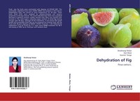 Dehydration Of Fig Shubhangi Shelar