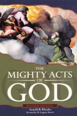 W. Eugene March Arnold B. Rhod The Mighty Acts of God, Revised Editi (Paperback)