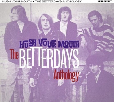 Hush Your Mouth: Betterdays Anthologie von Betterdays [Audio-CD]