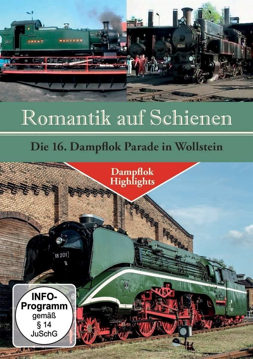 Romantik auf Schienen - Die 16. Dampflok Parade in Wollstein (DVD)