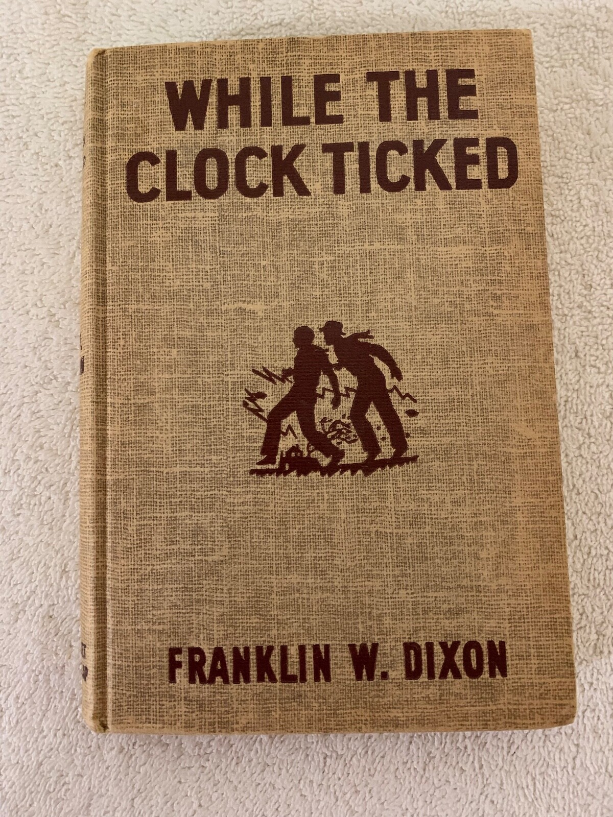 The Hardy Boys #11 While the Clock Ticked Dixon Grosset Tweed Brown HC 1932