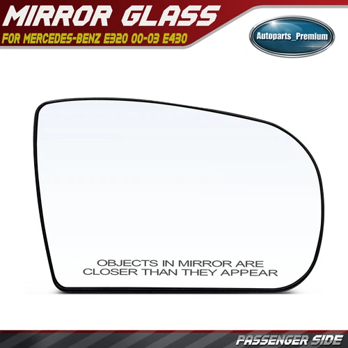 Passenger Mirror Glass w/Heated & Power Adjust for Mercedes-Benz E320 00-03 E430