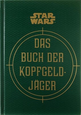 Star Wars: Das Buch der Kopfgeldjäger | Daniel Wallace, Ryder Windham, Jason Fry