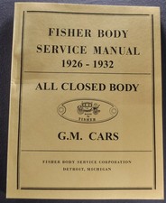 1926-1932 Fisher Body Service Manual Chevrolet Buick Cadillac Pontiac Oldsmobile