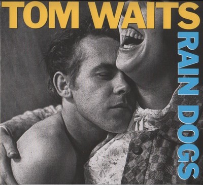 Tom Waits Rain Dogs CD NEW