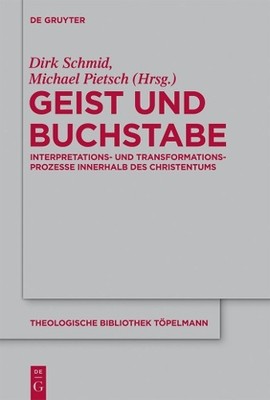 Michael Pietsch Geist und Buchstabe (Hardback) Theologische Bibliothek Topelmann