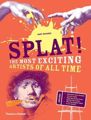 Splat by Mary Richards HARDBACK 9780500650653
