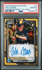 2024 BOWMAN SAPPHIRE ED CHROME PROSPECTS SAPPHIRE AUTOS LUKE ADAMS 31/50 PSA 10