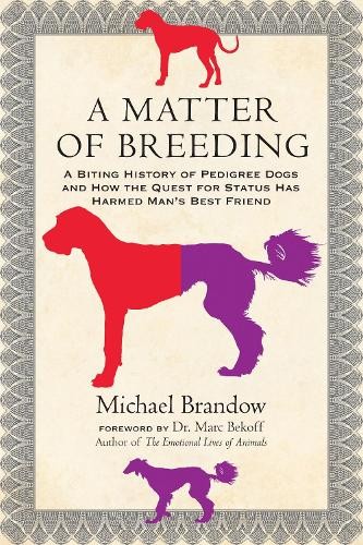 Michael Brandow A Matter of Breeding (Tascabile)