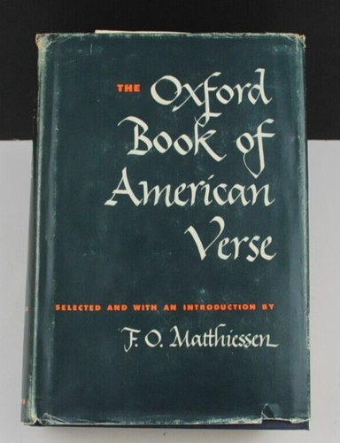 The Oxford Book of American Verse von F.O. Matthiessen 1950 HC/DJ Vintage