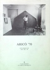 ARICO' '70. CARTE PROGETTI TELE ANNI '60 '70 AA.VV. STUDIO CARLO GROSSETTI 1991