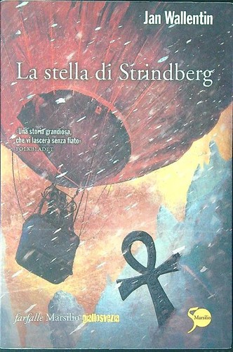 LA STELLA DI STRINDBERG WALLENTIN JAN MARSILIO 2011 FARFALLE