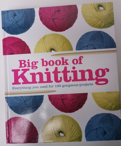 DK BIG BOOK OF KNITTING - 100 Gorgeous Projects - Picture 1 of 18