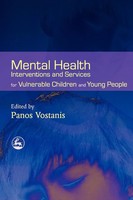 Mental Health Interventions And Services For Vulnerable Children And Young...