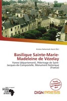 Kristen Nehemiah Horst | Basilique Sainte-Marie-Madeleine De VéZelay | Buch